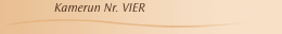 Kamerun Nr. VIER